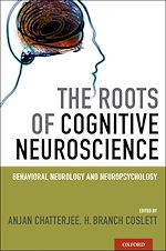 Télécharger le livre :  The Roots of Cognitive Neuroscience