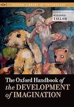 Télécharger le livre :  The Oxford Handbook of the Development of Imagination
