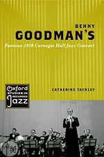 Télécharger le livre :  Benny Goodman's Famous 1938 Carnegie Hall Jazz Concert