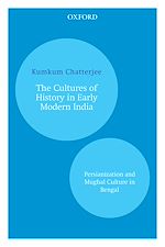 Download this eBook The Cultures of History in Early Modern India