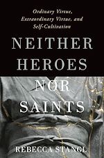 Télécharger le livre :  Neither Heroes nor Saints