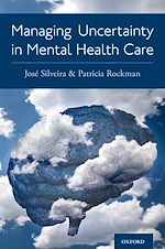 Télécharger le livre :  Managing Uncertainty in Mental Health Care