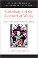 Télécharger le livre :  Catholicity and the Covenant of Works