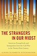 Télécharger le livre :  The Strangers in Our Midst