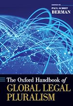 Télécharger le livre :  The Oxford Handbook of Global Legal Pluralism