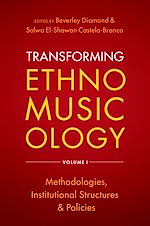 Télécharger le livre :  Transforming Ethnomusicology Volume I
