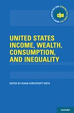 Télécharger le livre :  United States Income, Wealth, Consumption, and Inequality