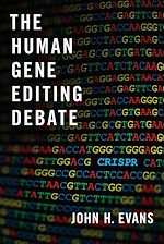 Télécharger le livre :  The Human Gene Editing Debate