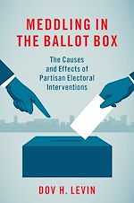 Télécharger le livre :  Meddling in the Ballot Box