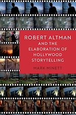 Télécharger le livre :  Robert Altman and the Elaboration of Hollywood Storytelling