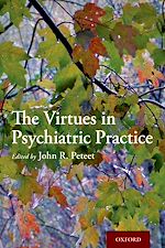 Télécharger le livre :  The Virtues in Psychiatric Practice