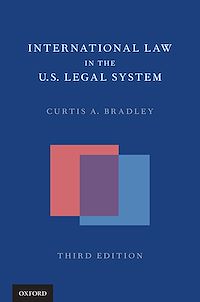 Téléchargez le livre :  International Law in the US Legal System