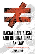 Télécharger le livre :  Racial Capitalism and International Tax Law