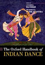 Télécharger le livre :  The Oxford Handbook of Indian Dance