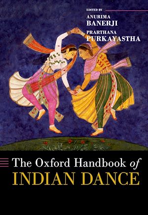 Téléchargez le livre :  The Oxford Handbook of Indian Dance