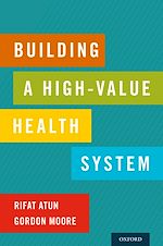 Télécharger le livre :  Building a High-Value Health System