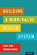 Télécharger le livre :  Building a High-Value Health System