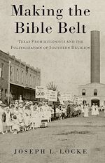 Télécharger le livre :  Making the Bible Belt