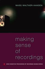 Télécharger le livre :  Making Sense of Recordings