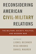 Télécharger le livre :  Reconsidering American Civil-Military Relations