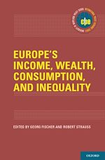 Télécharger le livre :  Europe's Income, Wealth, Consumption, and Inequality