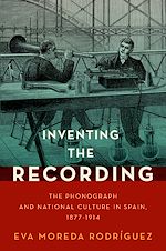 Télécharger le livre :  Inventing the Recording