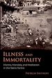 Télécharger le livre :  Illness and Immortality