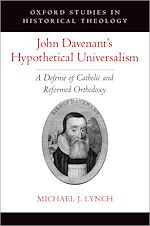 Télécharger le livre :  John Davenant's Hypothetical Universalism