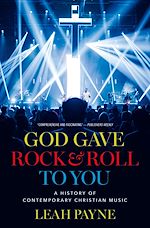 Télécharger le livre :  God Gave Rock and Roll to You