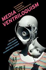 Télécharger le livre :  Media Ventriloquism