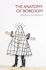 Télécharger le livre :  The Anatomy of Boredom