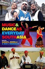 Télécharger le livre :  Music and Dance as Everyday South Asia