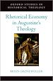 Télécharger le livre :  Rhetorical Economy in Augustine's Theology