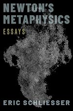 Télécharger le livre :  Newton's Metaphysics