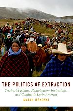 Télécharger le livre :  The Politics of Extraction