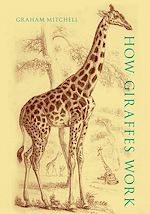 Télécharger le livre :  How Giraffes Work
