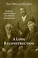 Télécharger le livre :  A Long Reconstruction