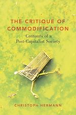 Télécharger le livre :  The Critique of Commodification