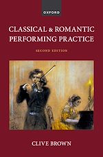Télécharger le livre :  Classical and Romantic Performing Practice