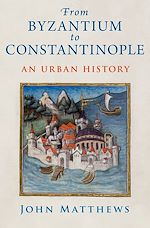 Télécharger le livre :  From Byzantium to Constantinople