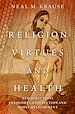 Télécharger le livre :  Religion, Virtues, and Health