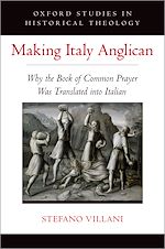 Télécharger le livre :  Making Italy Anglican