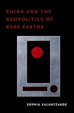 Télécharger le livre :  China and the Geopolitics of Rare Earths