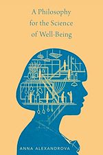 Download this eBook A Philosophy for the Science of Well-Being