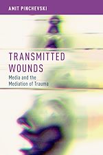 Télécharger le livre :  Transmitted Wounds