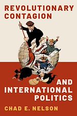 Télécharger le livre :  Revolutionary Contagion and International Politics