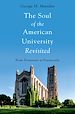 Télécharger le livre :  The Soul of the American University Revisited