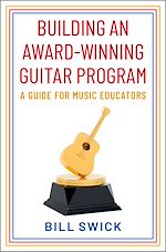Télécharger le livre :  Building an Award-Winning Guitar Program