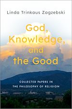 Télécharger le livre :  God, Knowledge, and the Good