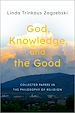 Télécharger le livre :  God, Knowledge, and the Good